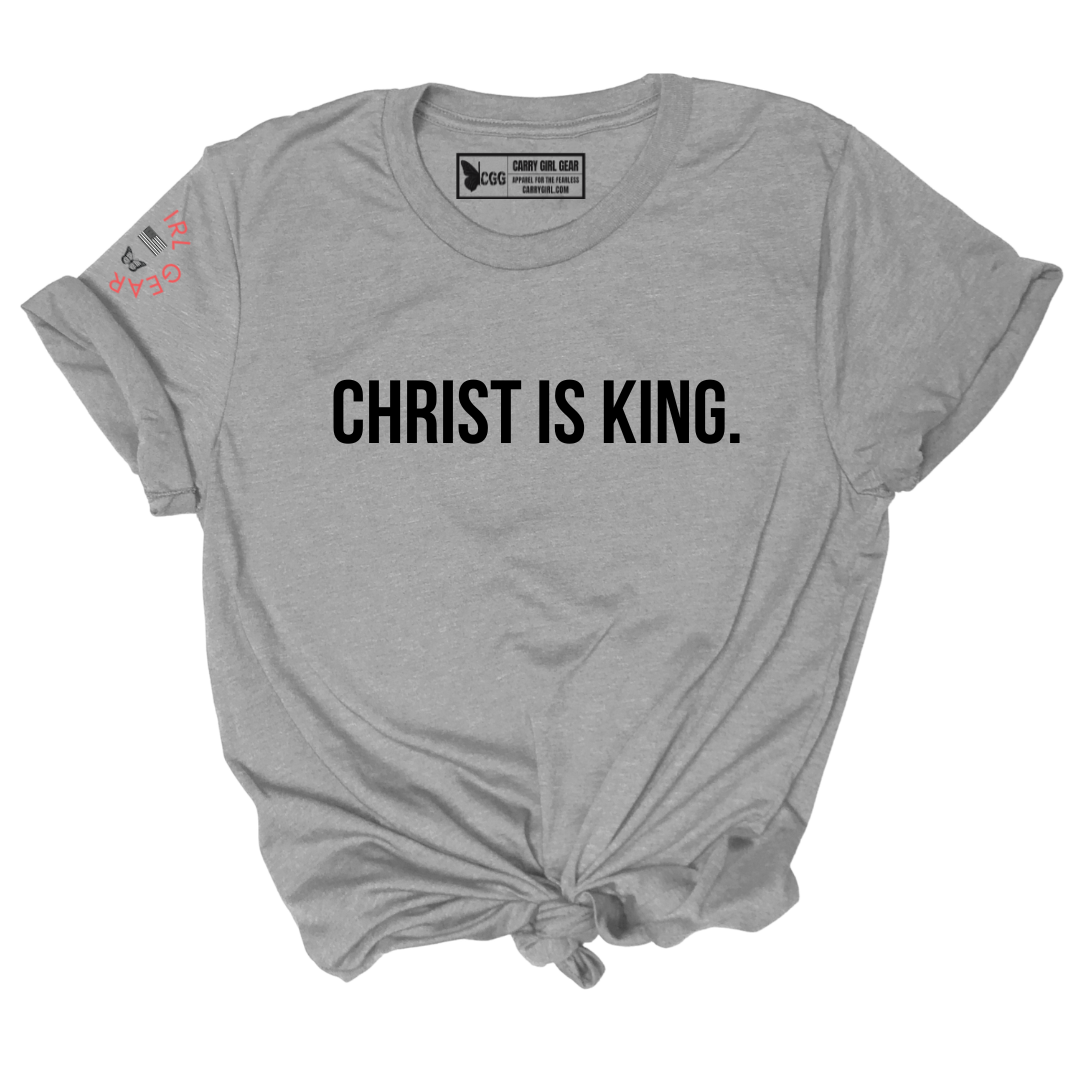 Gray t-shirt with 'CHRIST IS KING.' text on a white background