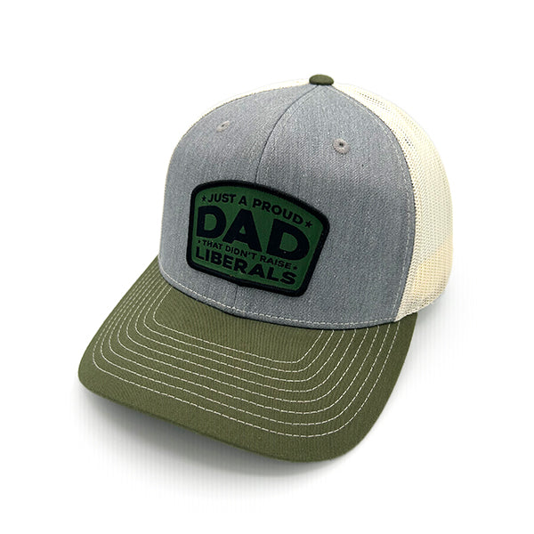 Just A Proud Dad That Didn't Raise Liberals Woven Patch Hat - Carry Girl Gear