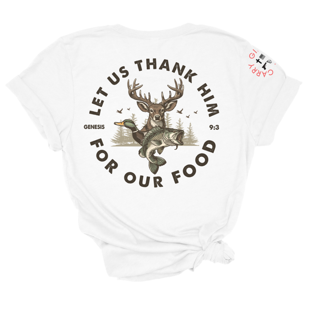 LET US THANK HIM Tee