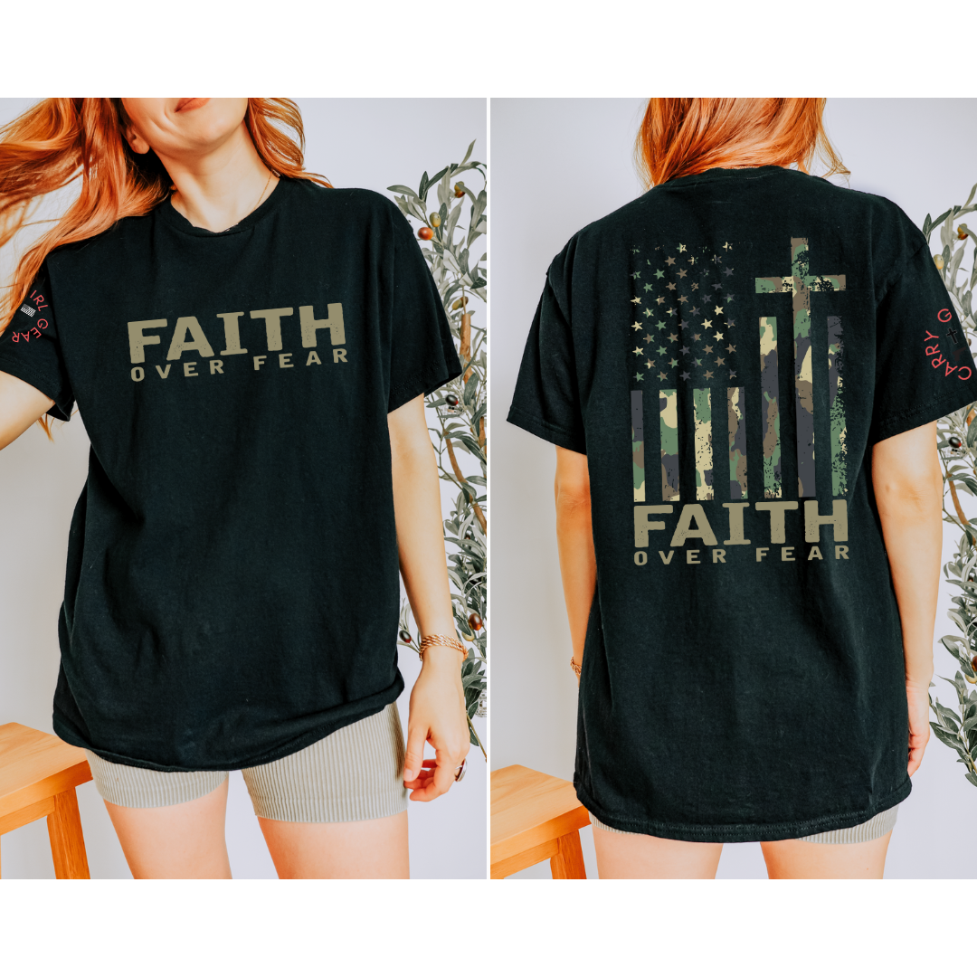 FAITH OVER FEAR TEE - Carry Girl Gear