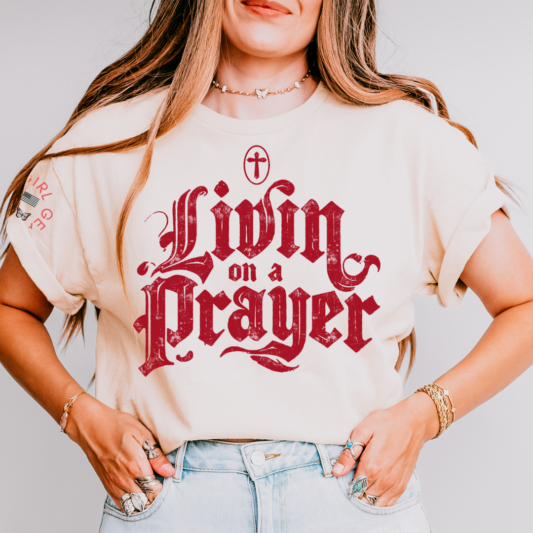 LIVIN' ON A PRAYER TEE - Carry Girl Gear