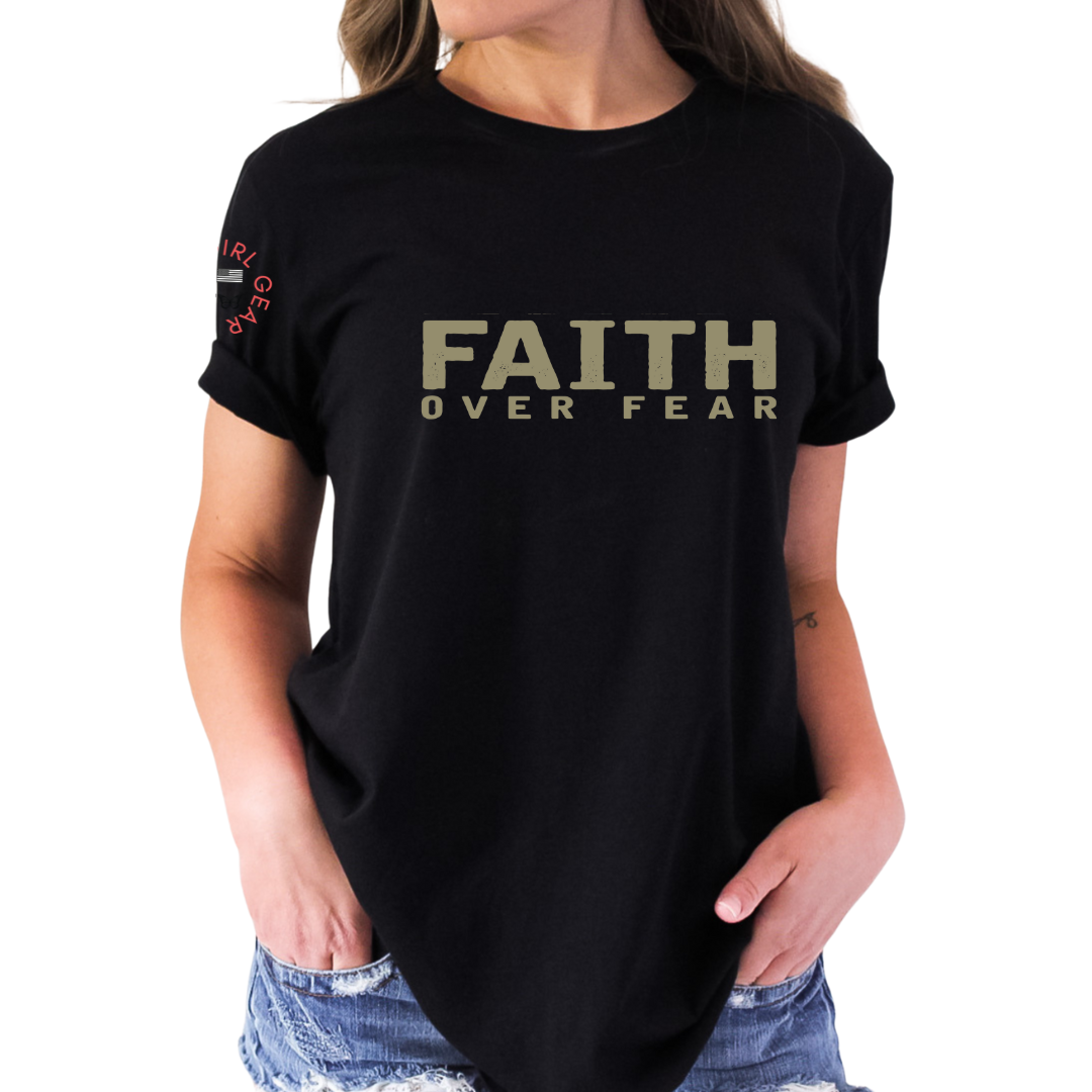 FAITH OVER FEAR TEE - Carry Girl Gear