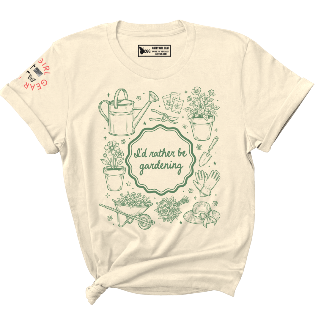I'D RATHER BE GARDENING Tee