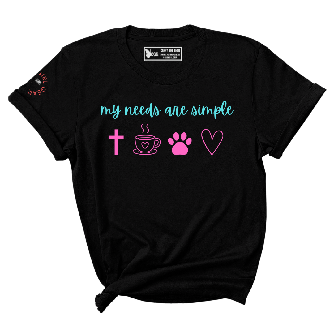 MY NEEDS ARE SIMPLE TEE