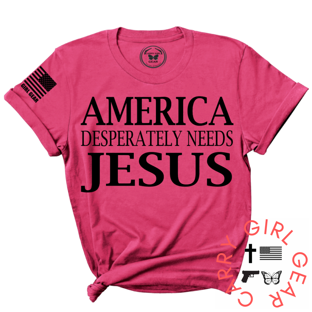 America Desperatley Needs Jesus Tee Xs / Fuchsia Unisex Cut Cgg Perfect Tee