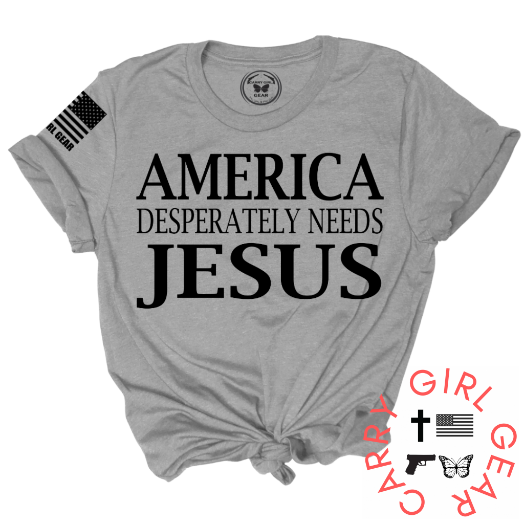 America Desperatley Needs Jesus Tee Xs / Steel Unisex Cut Cgg Perfect Tee