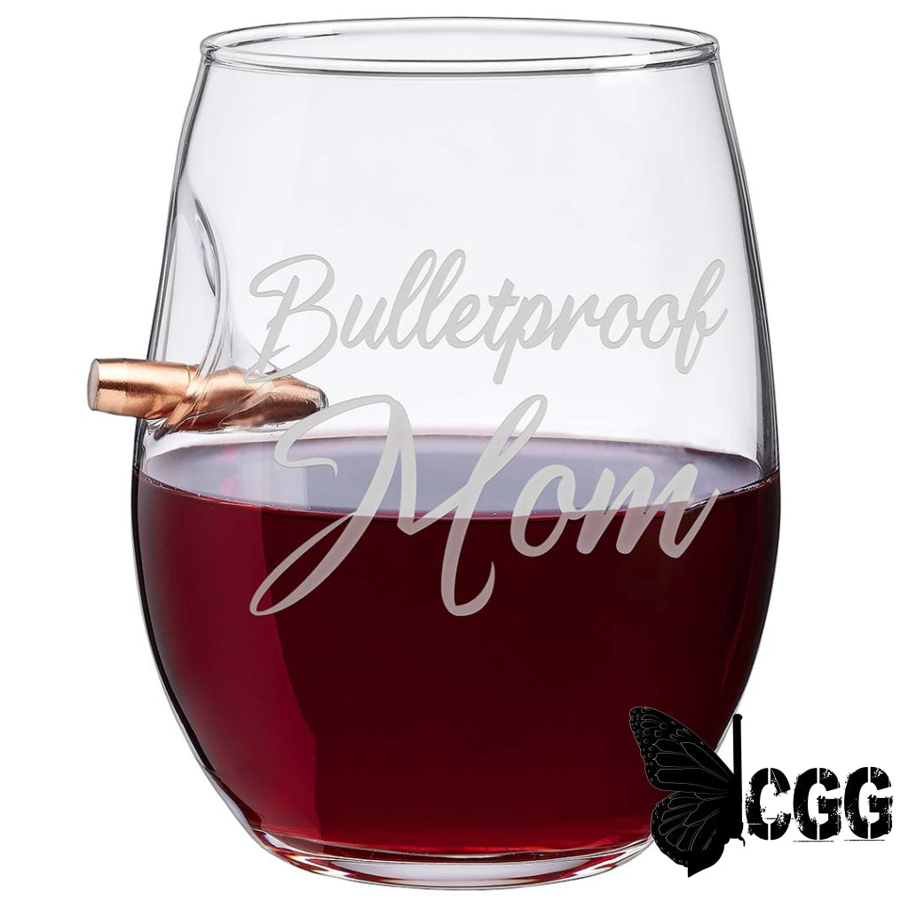 Benshot ’Bulletproof’ Glasses Bulletproof Mom / No 15Oz Wine Glass