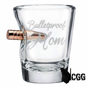 Benshot ’Bulletproof’ Glasses Bulletproof Mom / No 2Oz Shot Glass