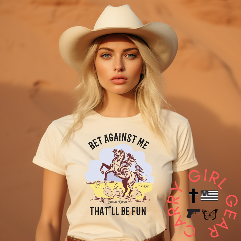 Bet Against Me That’ll Be Fun Horse T-Shirt - Bourbon Cowgirl