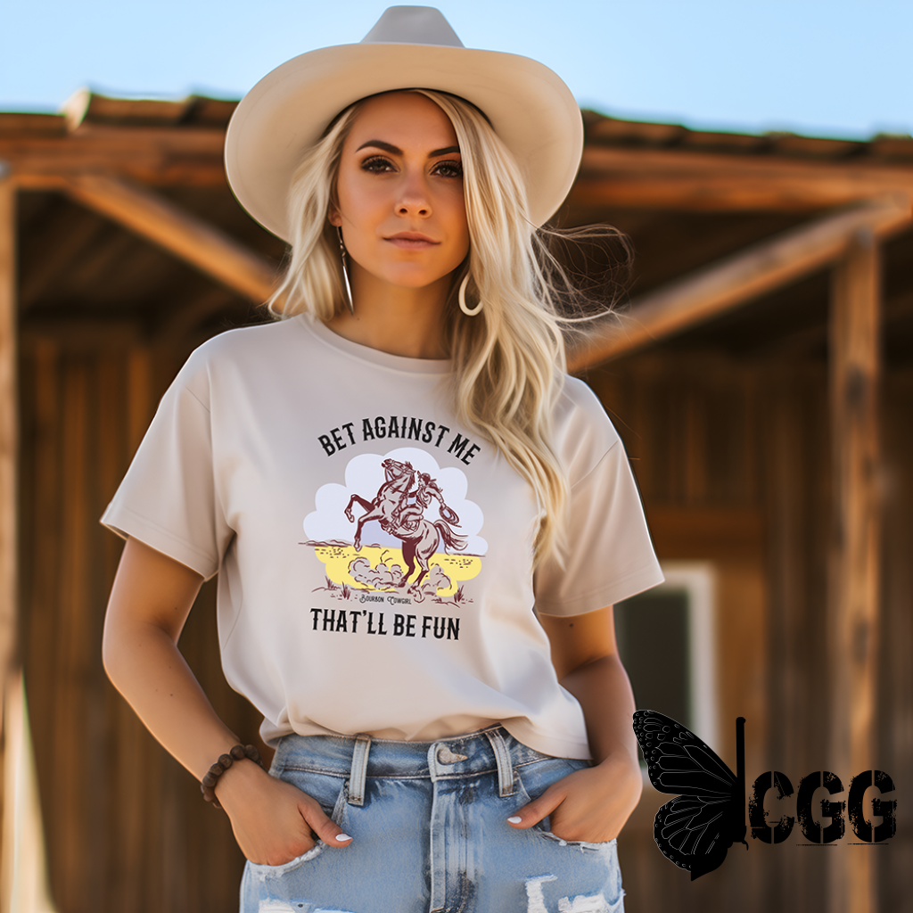 Bet Against Me That’ll Be Fun Horse T-Shirt - Bourbon Cowgirl