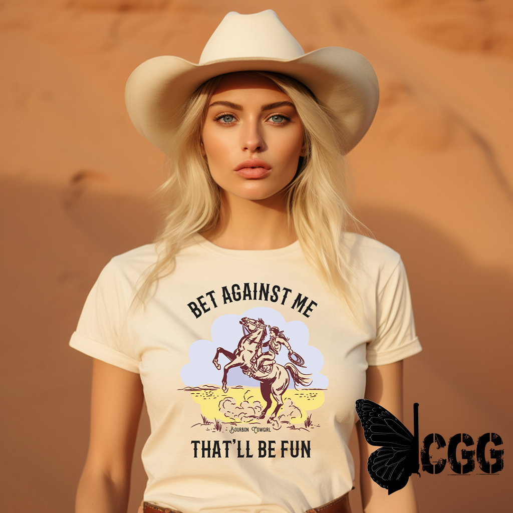 Bet Against Me That’ll Be Fun Horse T-Shirt - Bourbon Cowgirl