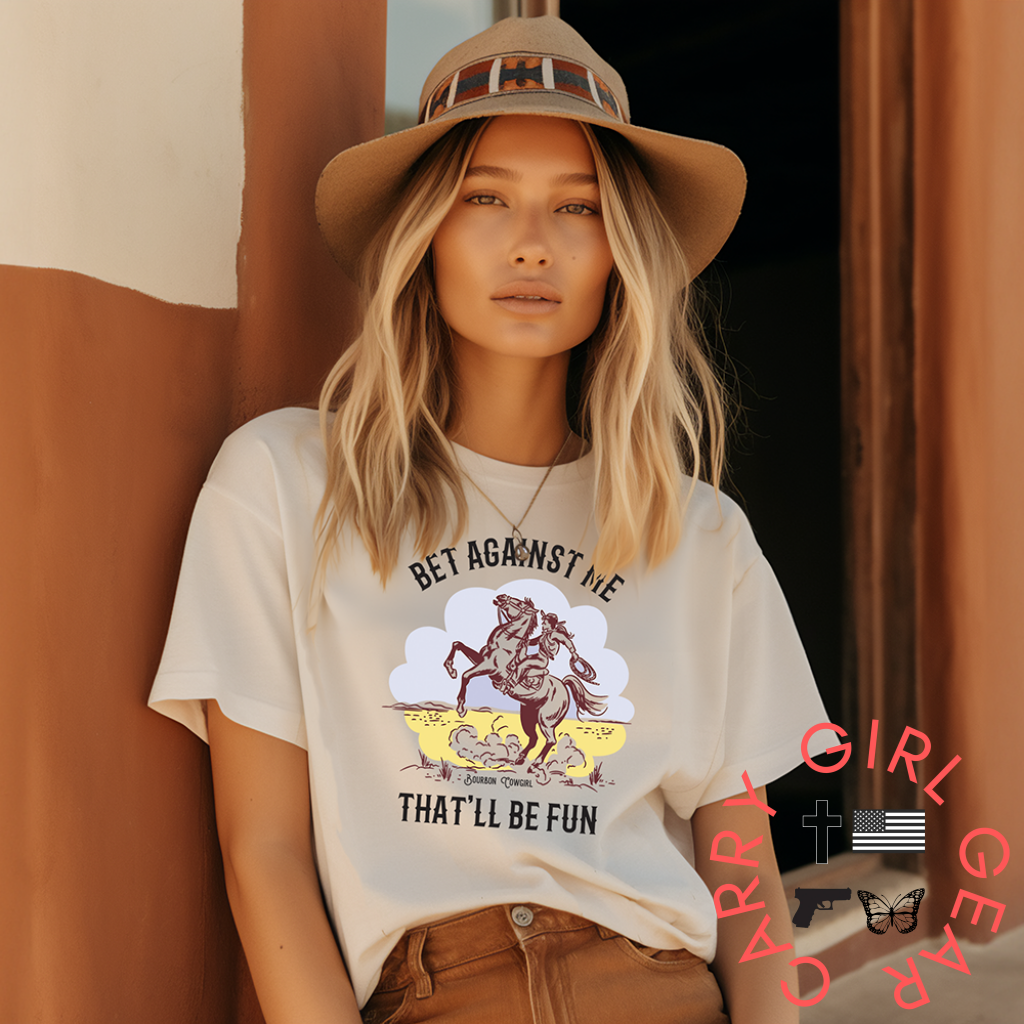 Bet Against Me That’ll Be Fun Horse T-Shirt - Bourbon Cowgirl