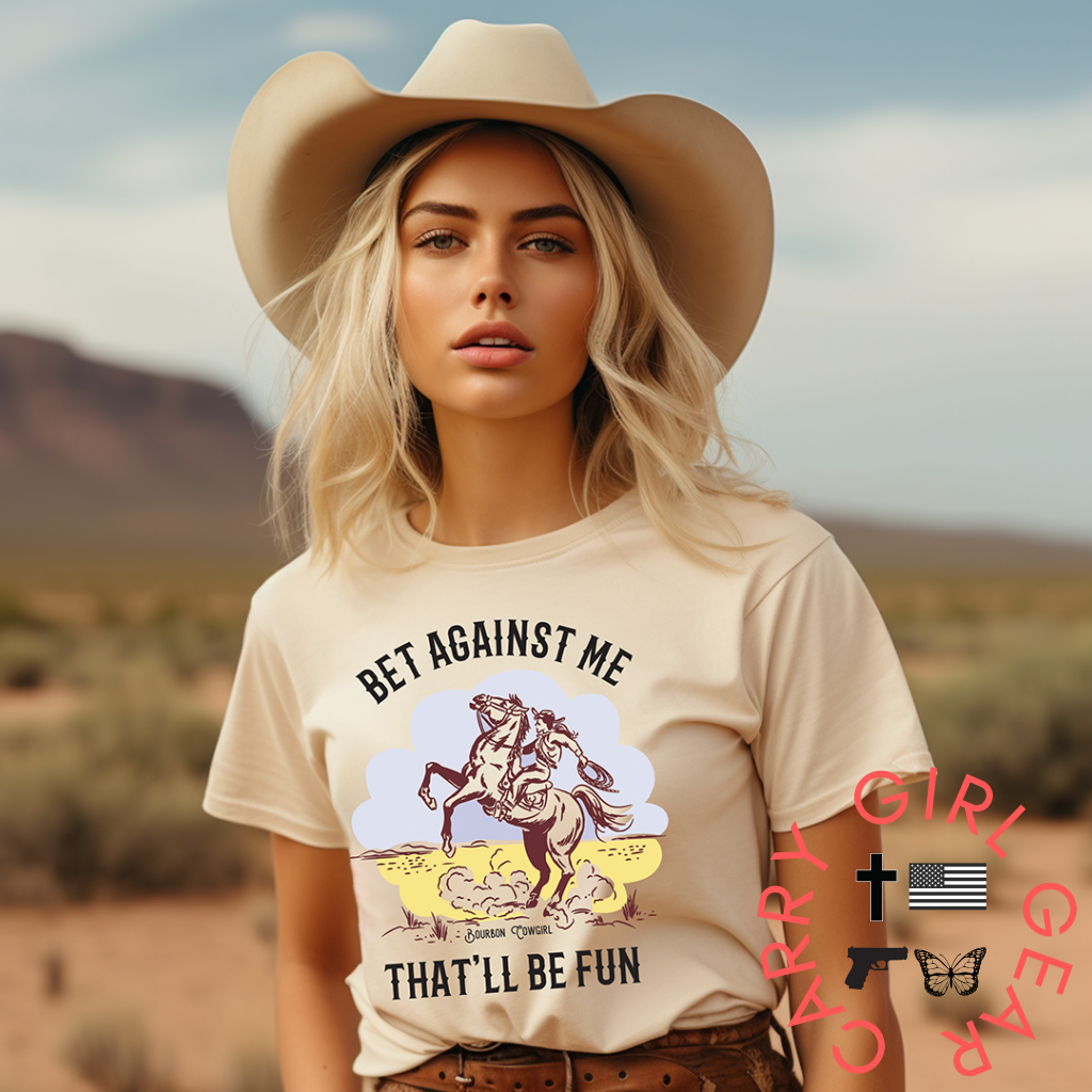 Bet Against Me That’ll Be Fun Horse T-Shirt - Bourbon Cowgirl