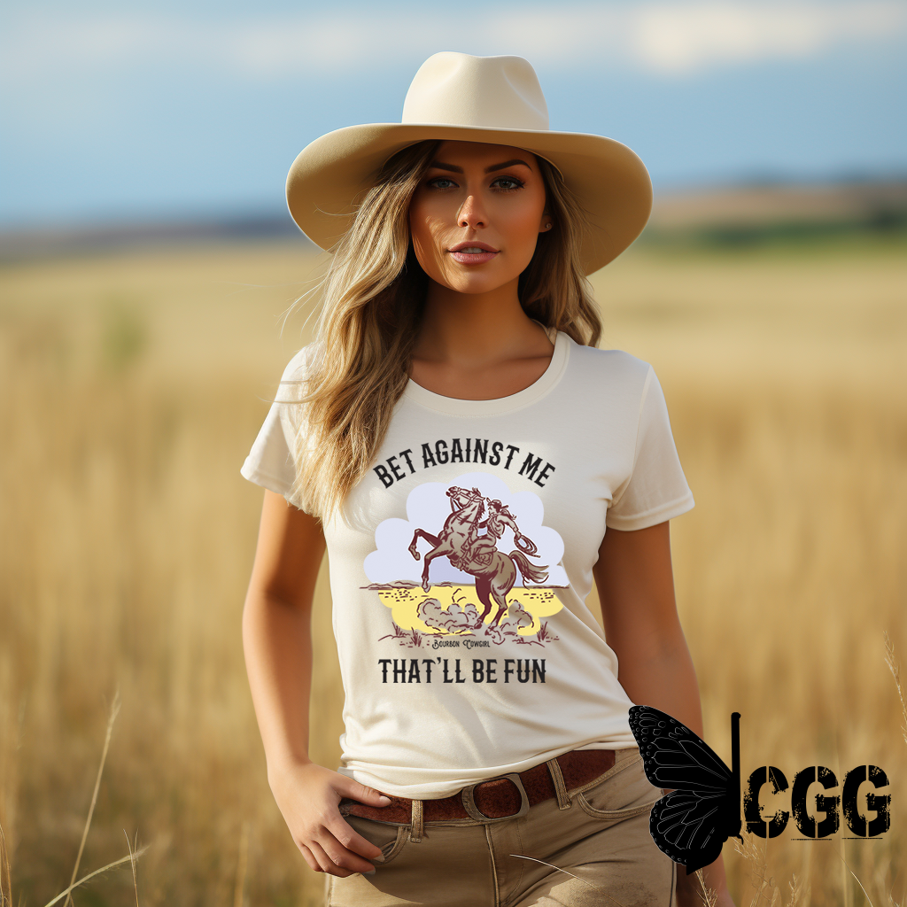 Bet Against Me That’ll Be Fun Horse T-Shirt - Bourbon Cowgirl