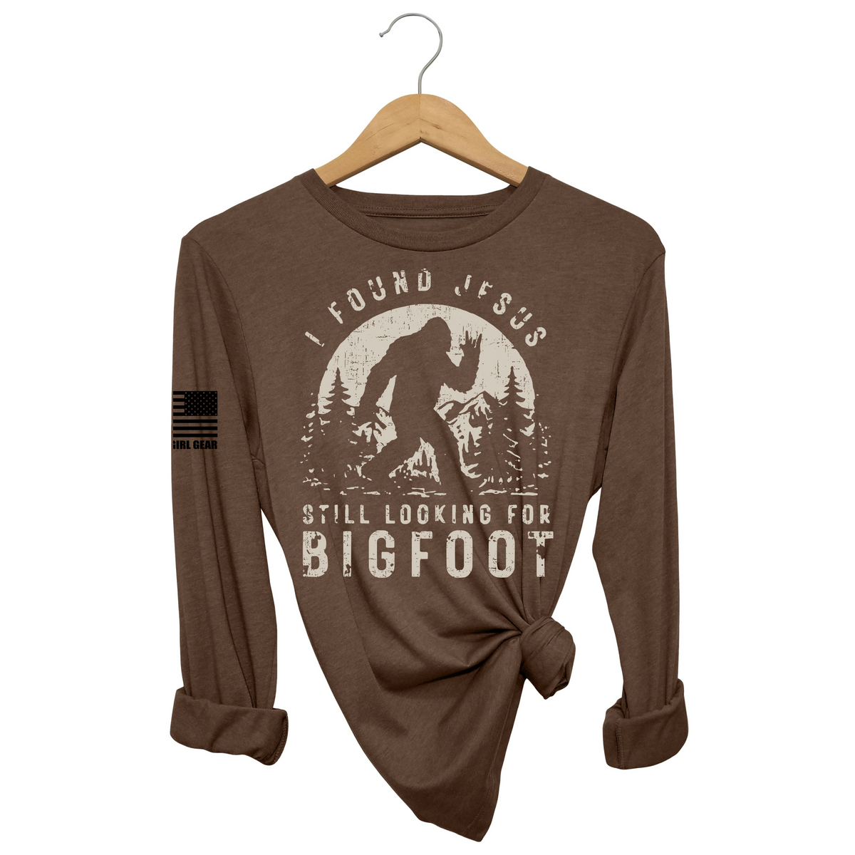 STILL LOOKING FOR BIGFOOT Long Sleeve