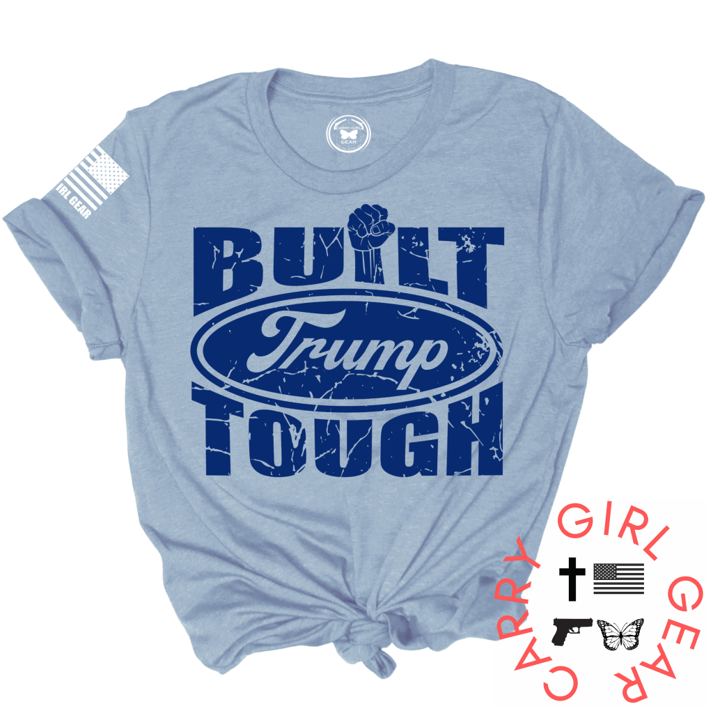 Built Trump Tough Tee Xs / Blue Unisex Cut Cgg Perfect