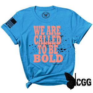 Called To Be Bold Tee Xs / Turquoise Unisex Cut Cgg Perfect Tee