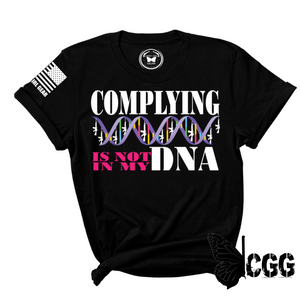 Complying Is Not In My Dna Tee Xs / Black Unisex Cgg Perfect Tee