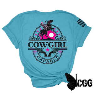 Cowgirl Capable Tee Xs / Turquoise Unisex Cut Cgg Perfect