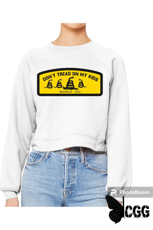 Don’t Tread On My Kids Design White Crop Crew / Small Crew Sweatshirt