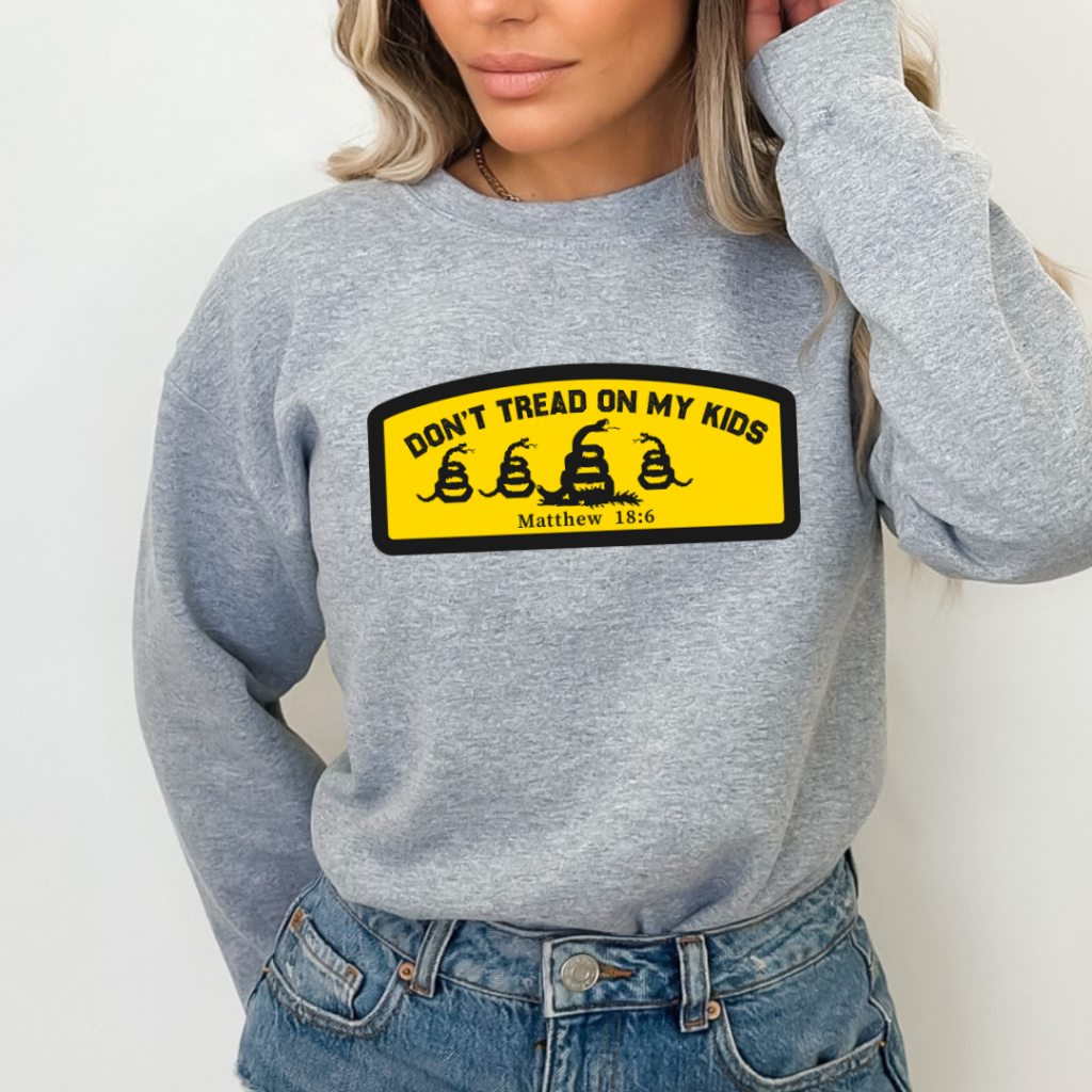DON’T TREAD ON MY KIDS SWEATSHIRT SM / HEATHER GRAY Sweatshirt