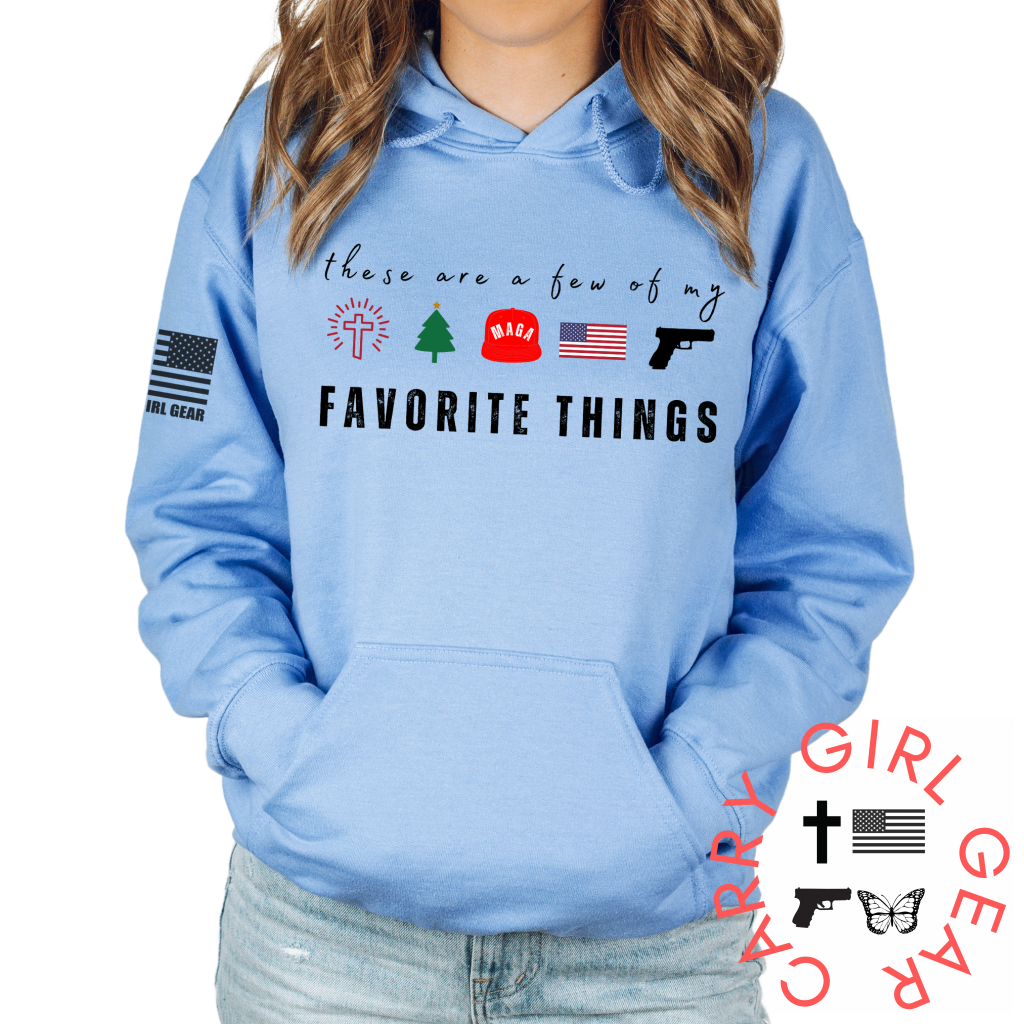Favorite Things Hoodie Hoodie