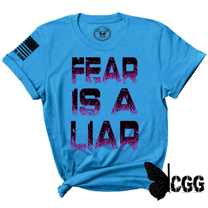 Fear Is A Liar Tee Xs / Turquoise Unisex Cut Cgg Perfect Tee