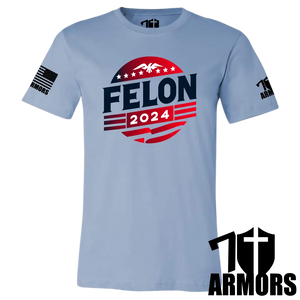 Felon 2024 T-Shirt Sm / Blue T-Shirts