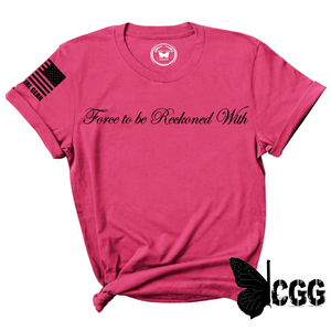 Force To Be Reckoned With Tee Xs / Fuchsia Unisex Cut Cgg Perfect Tee