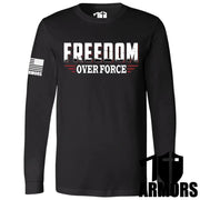 Freedom Over Force Long Sleeve Sm / Black