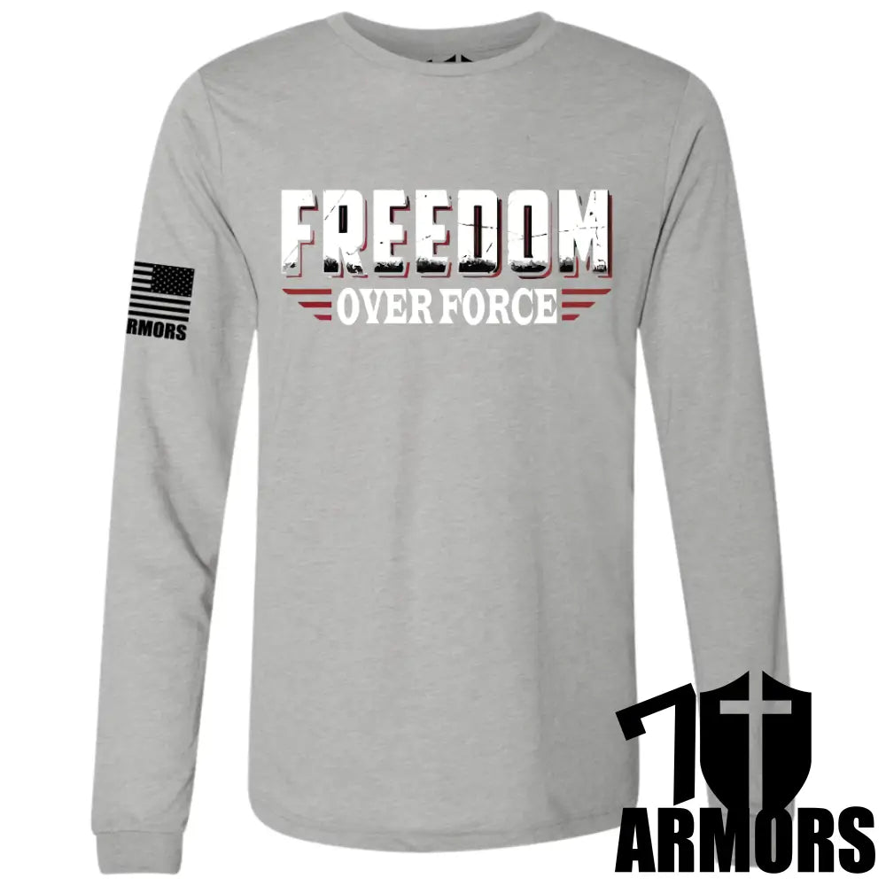 Freedom Over Force Long Sleeve Sm / Gray