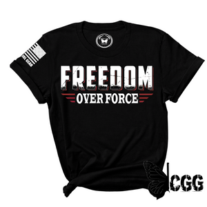 Freedom Over Force Tee Xs / Black Unisex Cut Cgg Perfect Tee