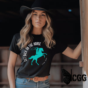 Get Back On The Horse Black Graphic Tee Shirt - Bourbon Cowgirl Shirts