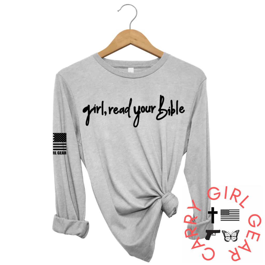 Girl Read Your Bible Long Sleeve Steel / Xs