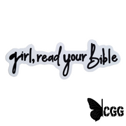 Girl Read Your Bible Sticker Sticker