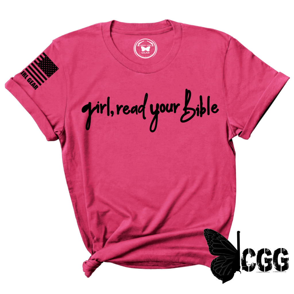 Girl Read Your Bible Tee Xs / Fuchsia Unisex Cut Cgg Perfect Tee