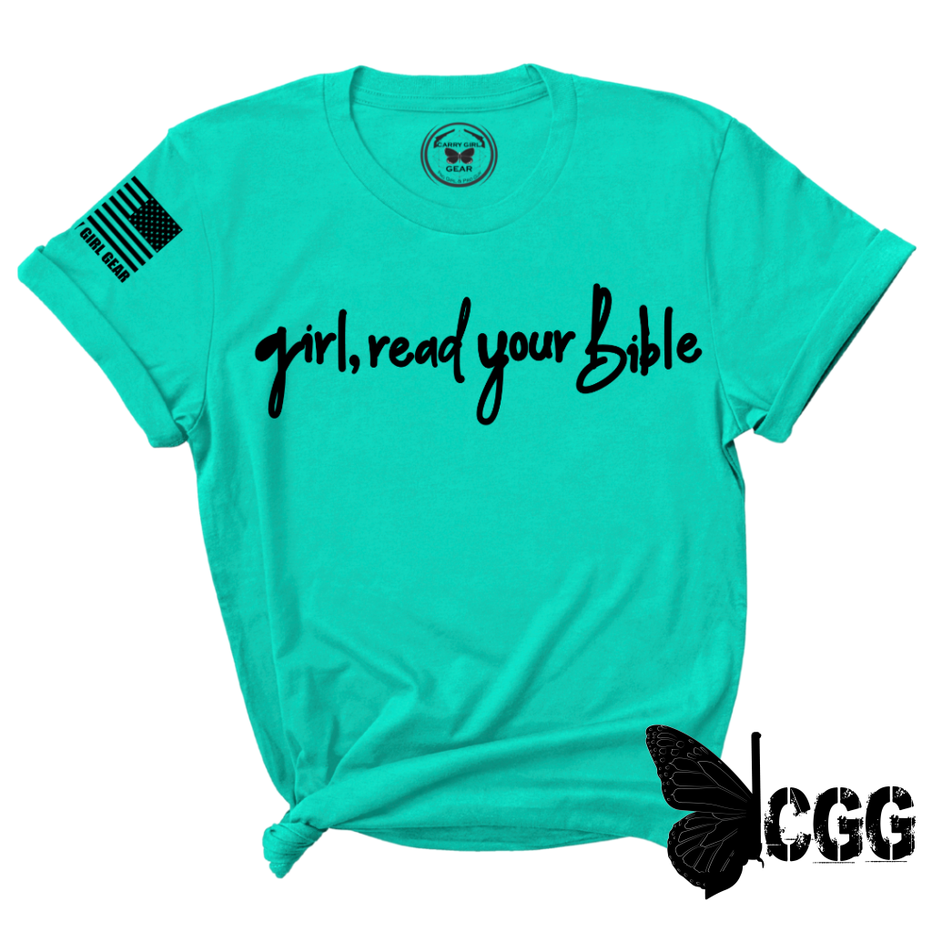 Girl Read Your Bible Tee Xs / Jade Unisex Cut Cgg Perfect Tee