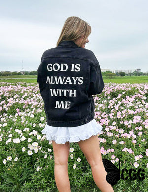 God Is Always With Me Denim Jacket