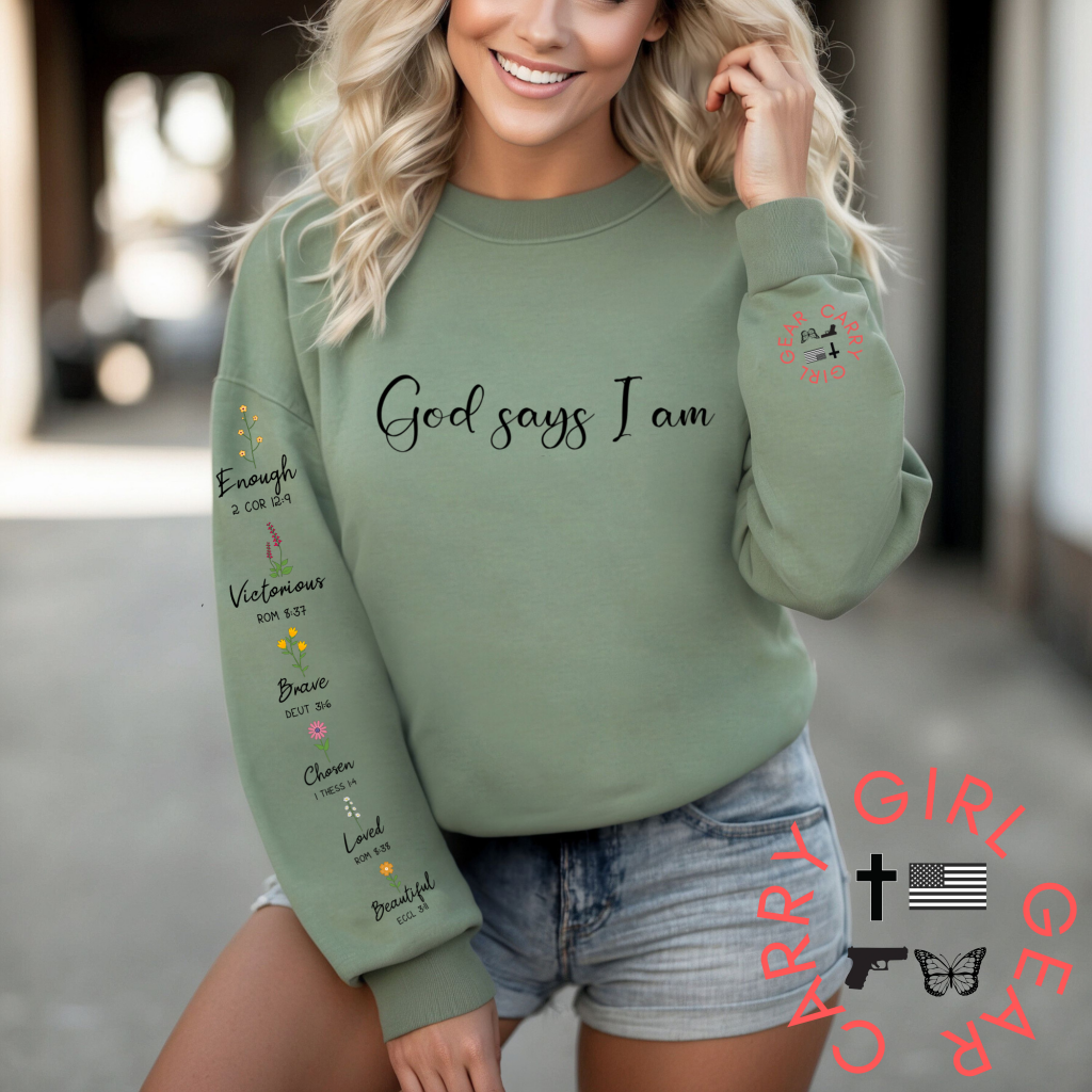 GOD SAYS I AM SWEATSHIRT SWEATSHIRT / SAGE / XS