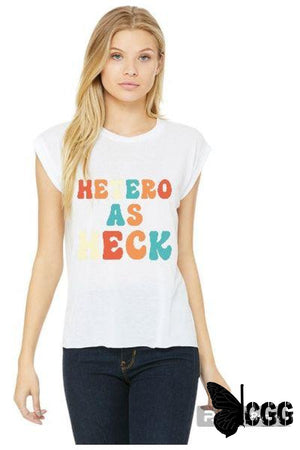 Hetero As Heck Tee White Ladies Flowy Tee / Small Shirt