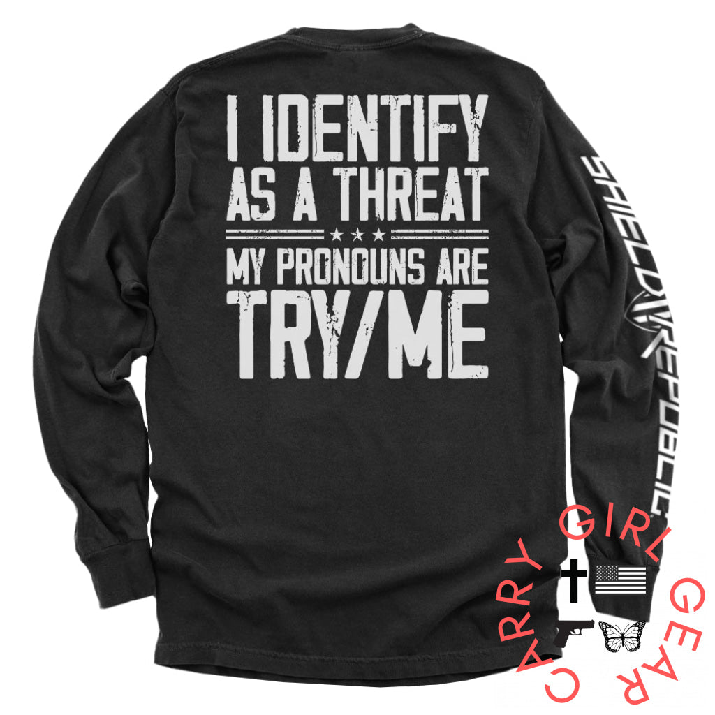 I Identify As A Threat Black / S Comfort Colors Long Sleeve Nc - Apparel