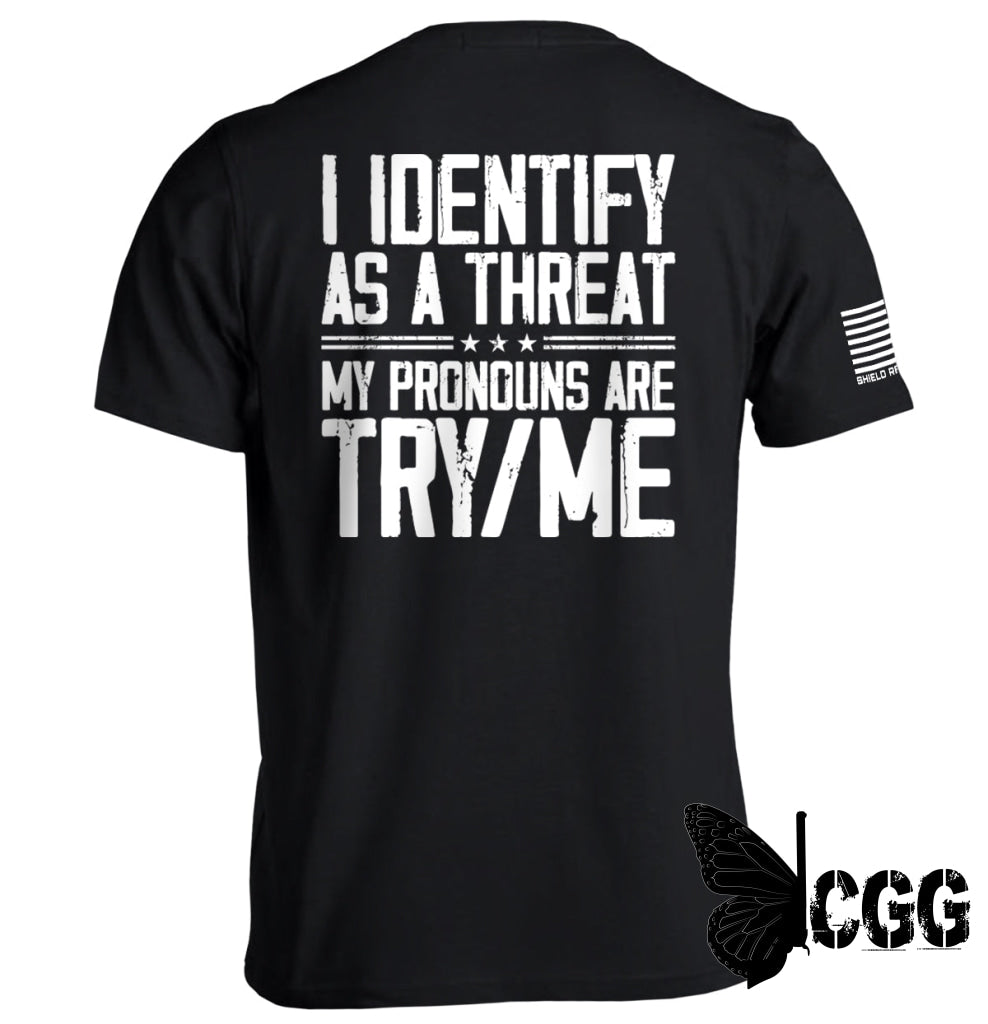 I Identify As A Threat Black / S Tee Nc - Apparel