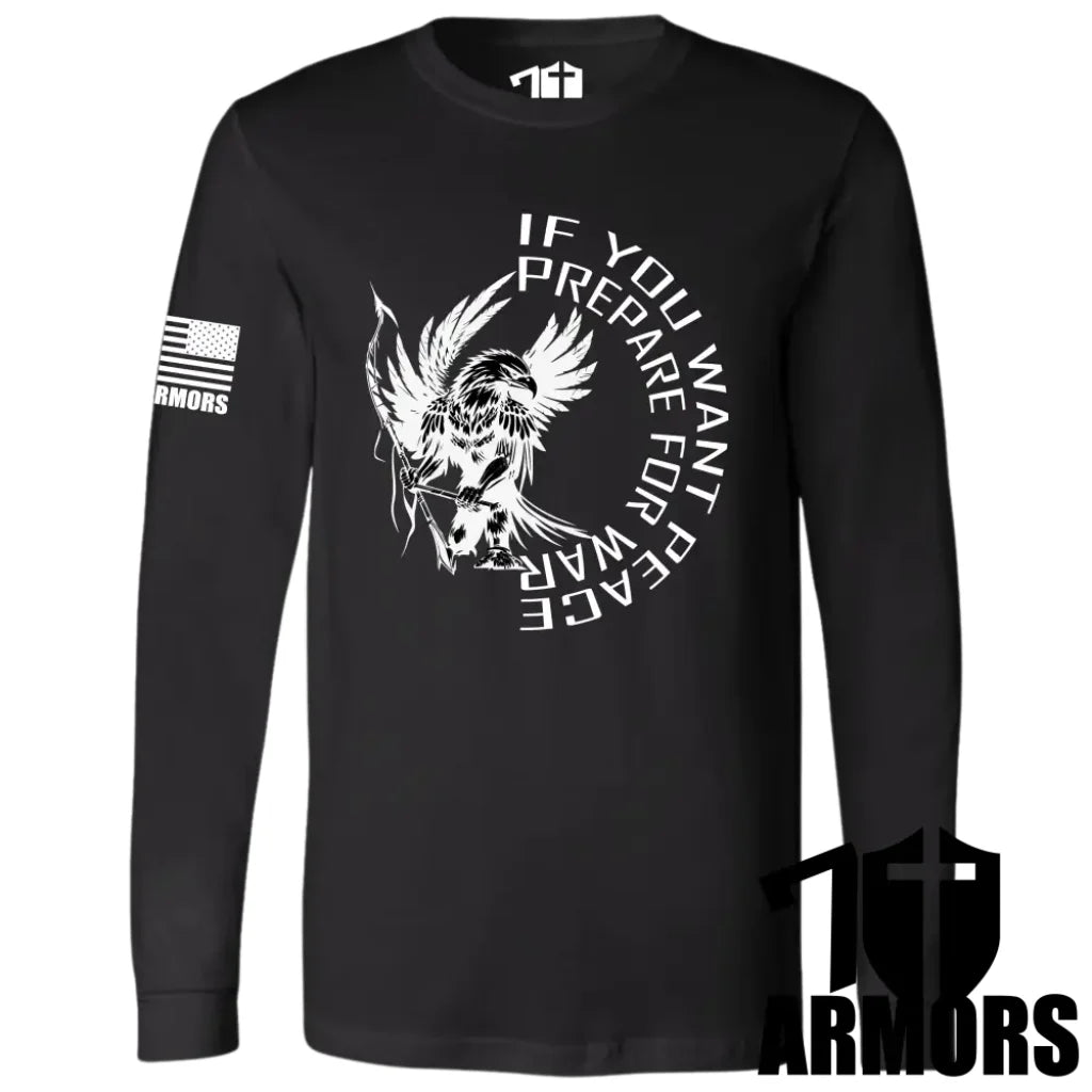 If You Want Peace Long Sleeve Sm / Black