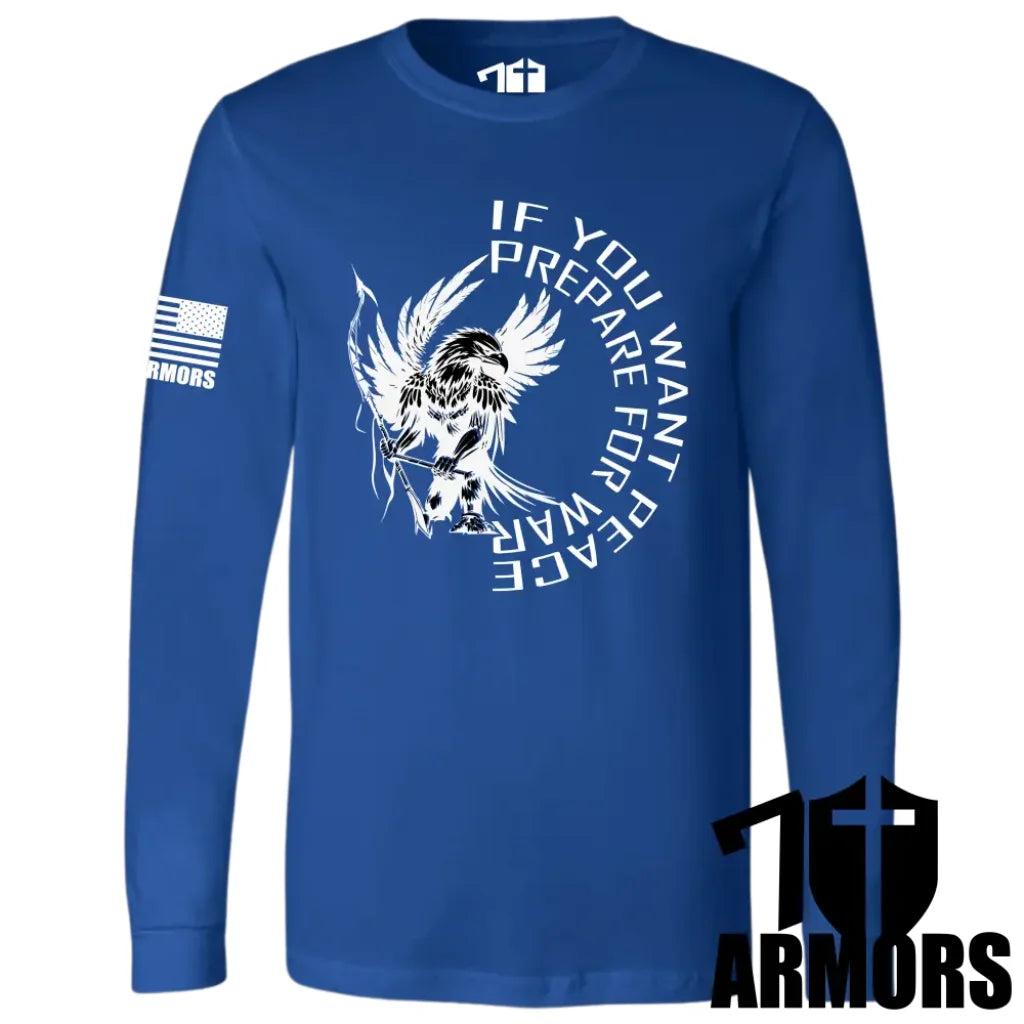 If You Want Peace Long Sleeve Sm / Blue