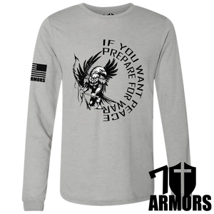 If You Want Peace Long Sleeve Sm / Gray