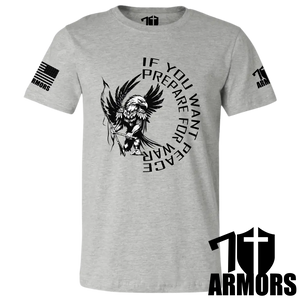 If You Want Peace T-Shirt Sm / Gray T-Shirts