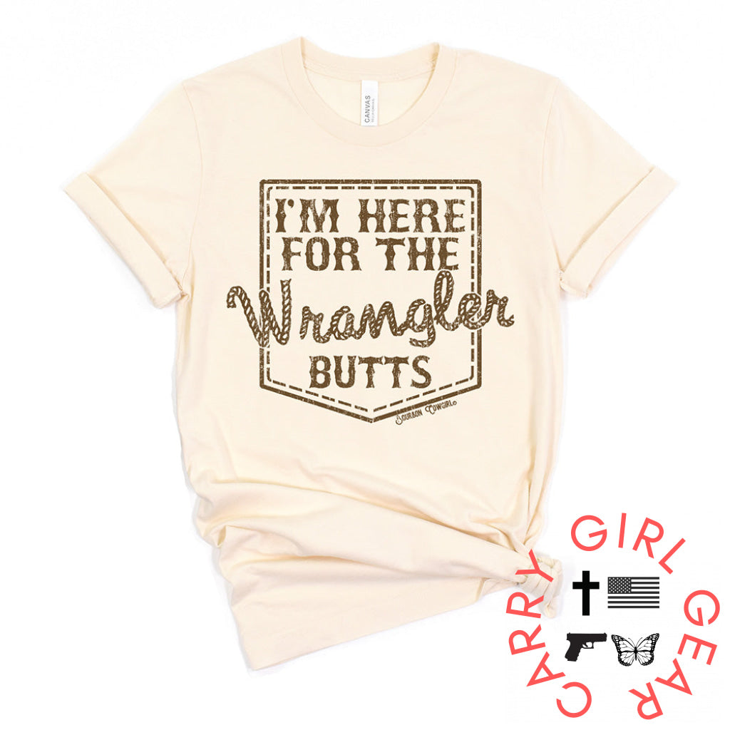 I’m Here For The Wrangler Butts T-Shirt Natural - Bourbon Cowgirl