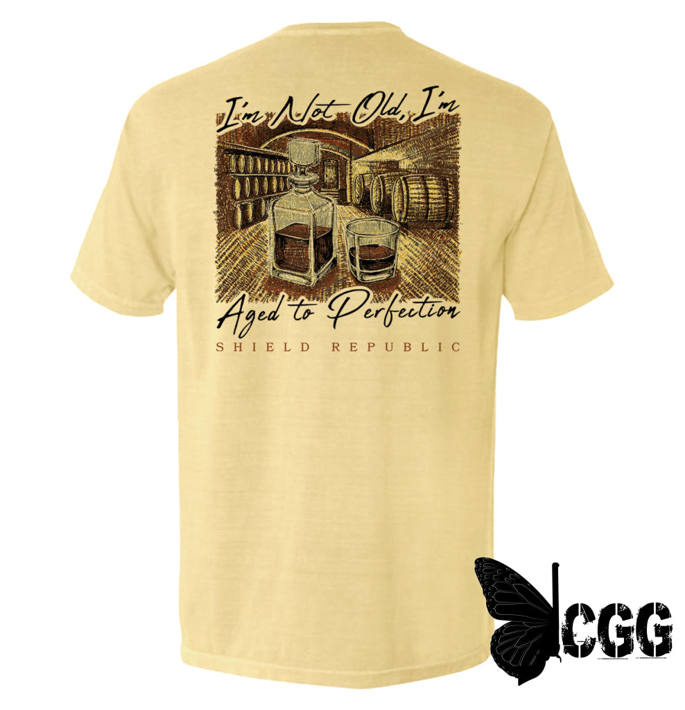 I’m Not Old Aged To Perfection Butter / S Comfort Colors Pocket Tee Nc - Apparel