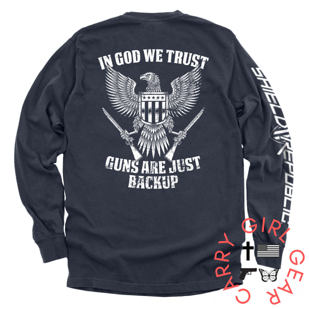 In God We Trust Guns Are Just Backup True Navy / S Comfort Colors Long Sleeve Nc - Apparel