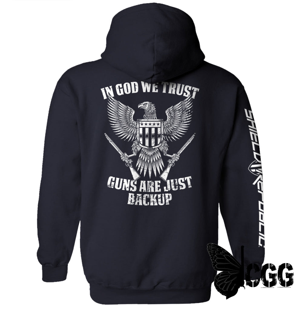 In God We Trust Guns Are Just Backup Navy / S Hoodie Nc - Apparel